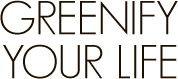 Greenify Your Life